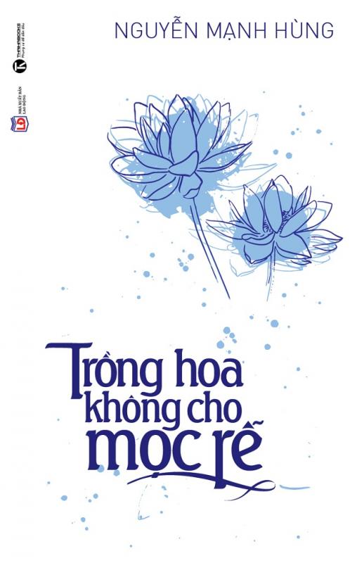 TRỒNG HOA KHÔNG CHO MỌC RỄ nguyenvanhau.net