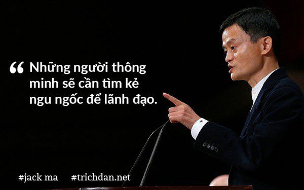 nhung-cau-noi-hay-cua-jack-ma-4-600x375 nguyenvanhau.net